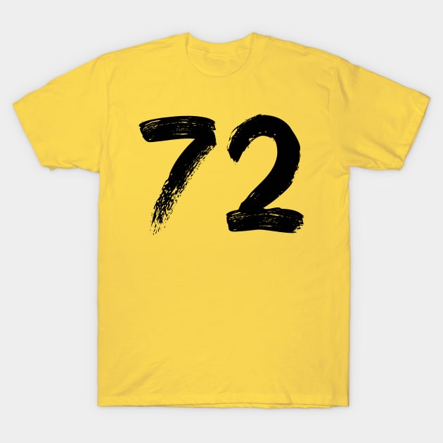 Number 72 T-Shirt by Erena Samohai